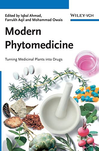 Modern Phytomedicine: Turning Medicinal Plants into Drugs von Wiley